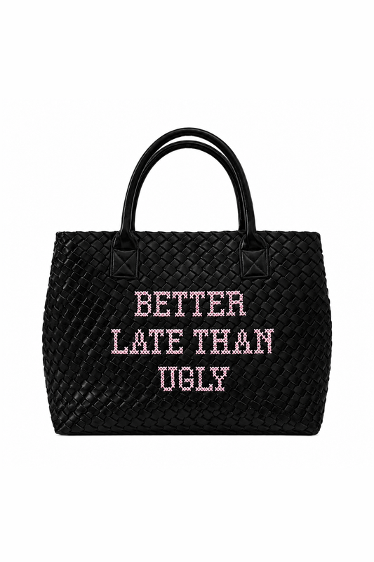 Black Better Late Than Ugly Handbag