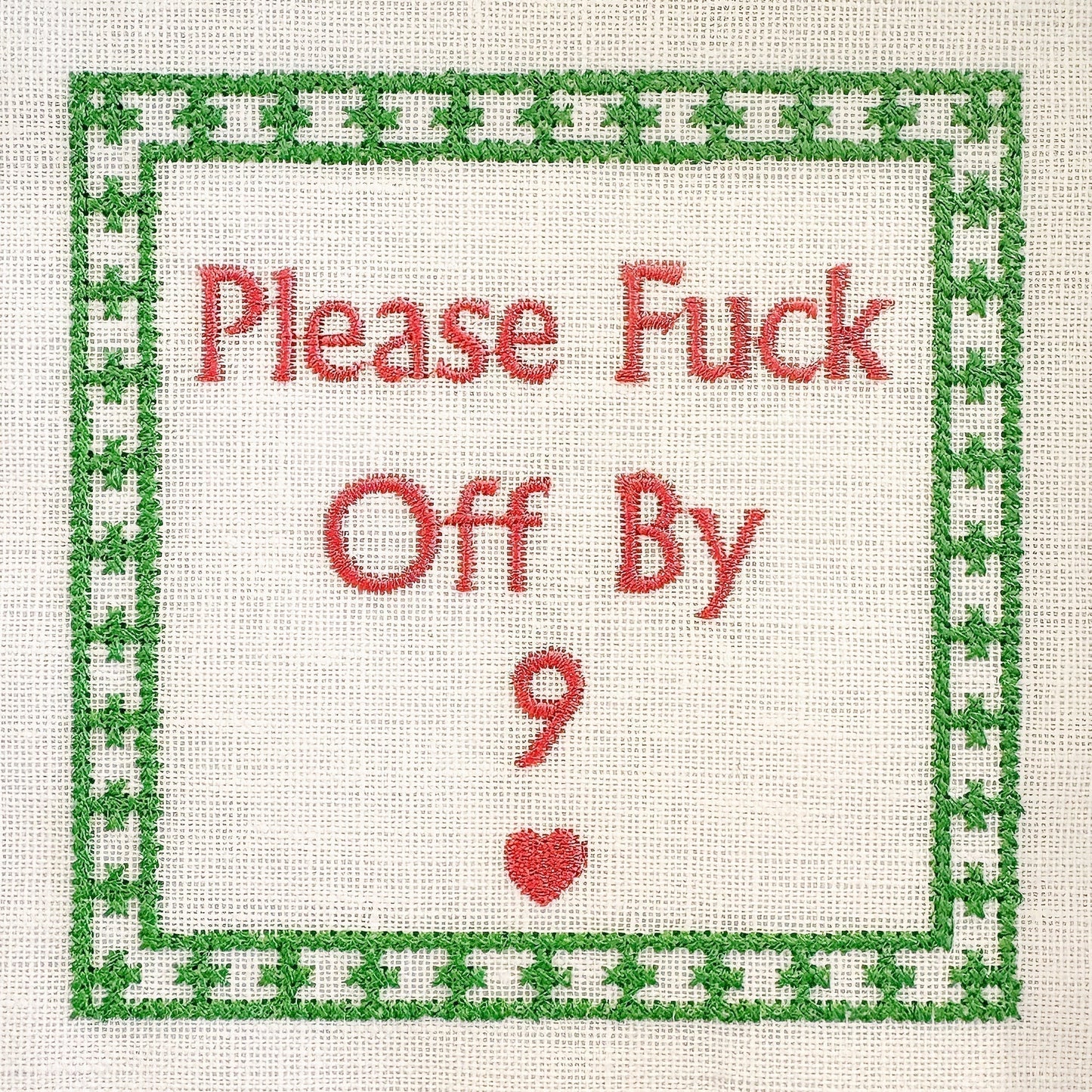 Embroidered Please Fuck Off By Nine Artwork