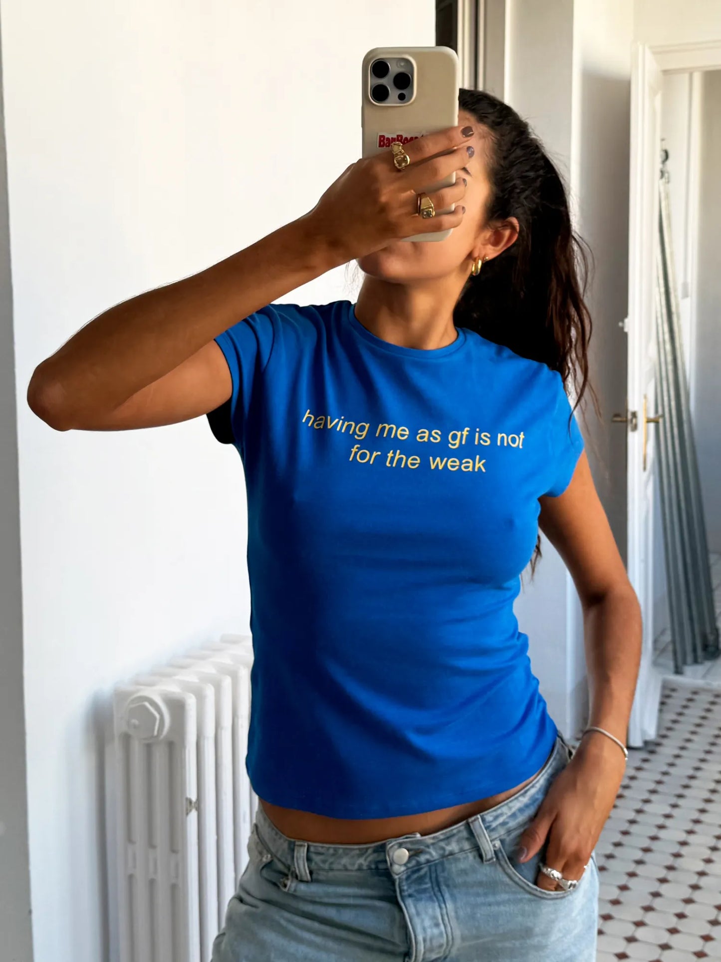 Having me as a gf is not for the weak T-Shirt